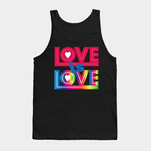 Love is Love Rainbow Tank Top by candhdesigns